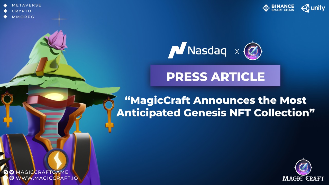 MagicCraft on Nasdaq: MagicCraft Announces the Most Anticipated Genesis NFT Collection