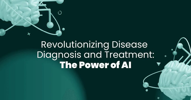 Revolutionizing Disease Diagnosis and Treatment with AI