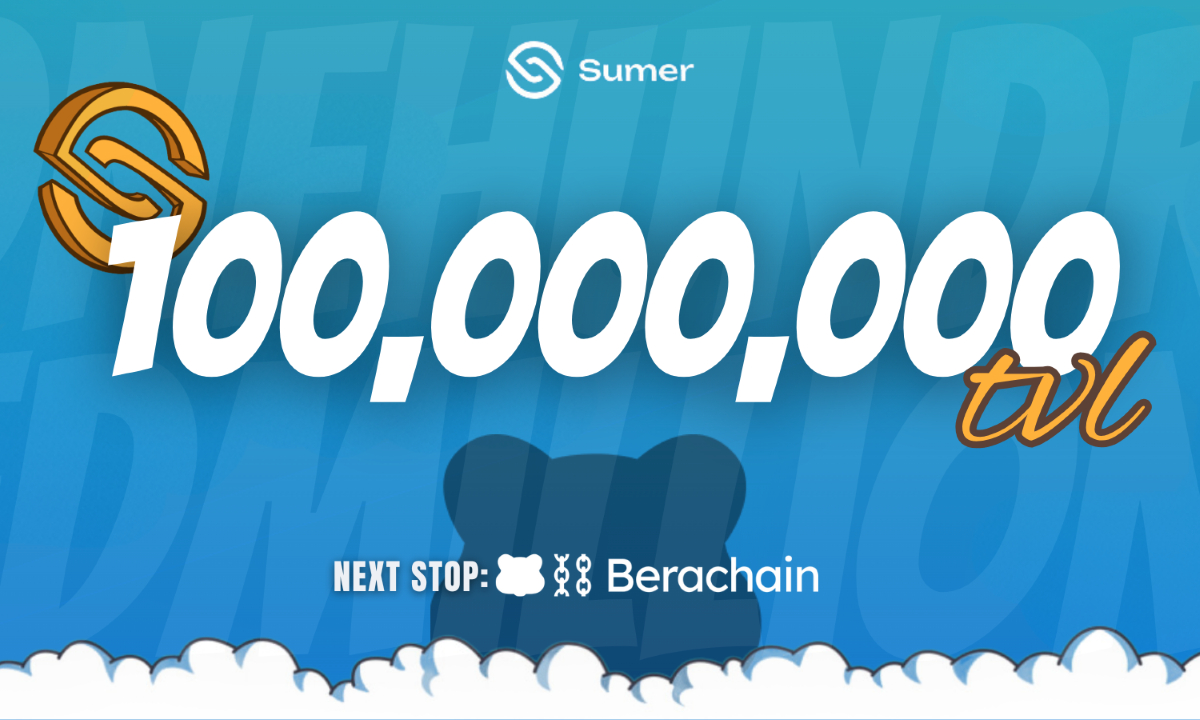 Sumer Money Surpasses $100M in TVL as it Prepares for Berachain Deployment (13 Feb)