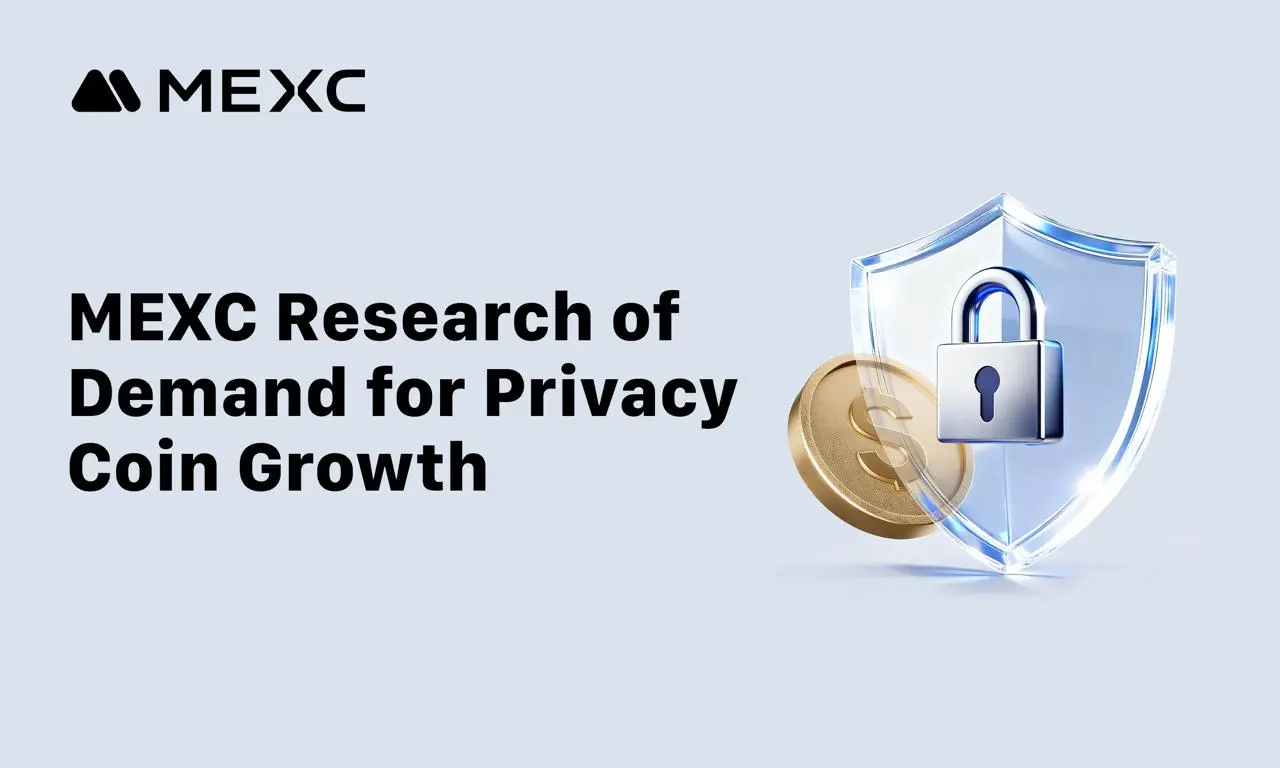 MEXC Research: 81% of Global Privacy Coin Trading Volume Originates from MENA, CIS, and Southeast Asia