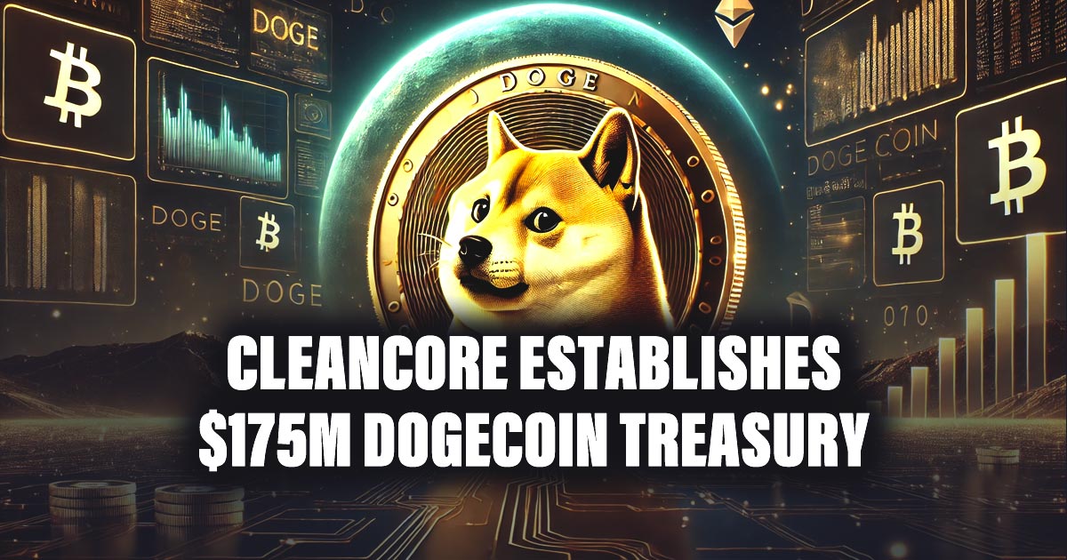 CleanCore Establishes $175M Dogecoin Treasury