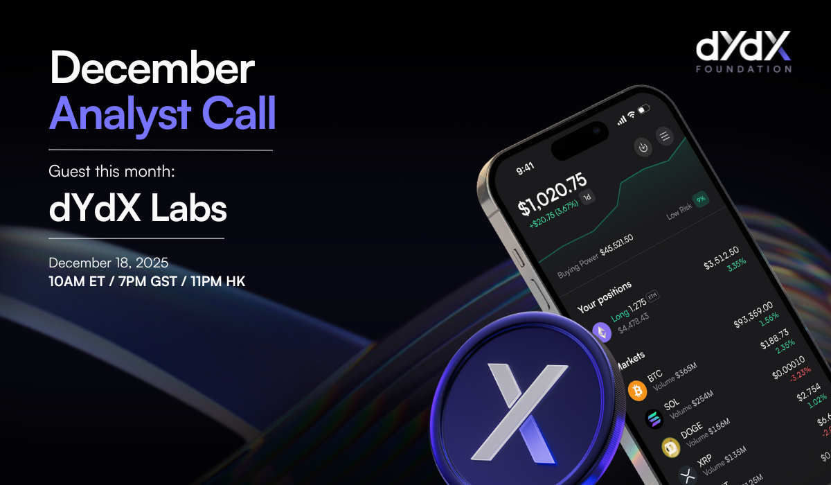 dYdX Shares Key Highlights from December Analyst Call (18 Dec)
