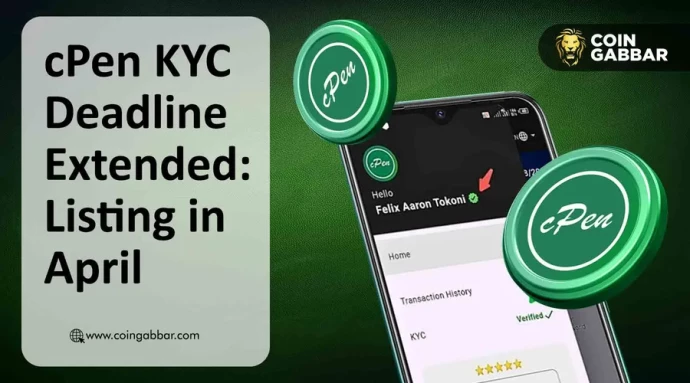 cPen Network Launch Date Shifts as KYC Deadline Extended: Details
