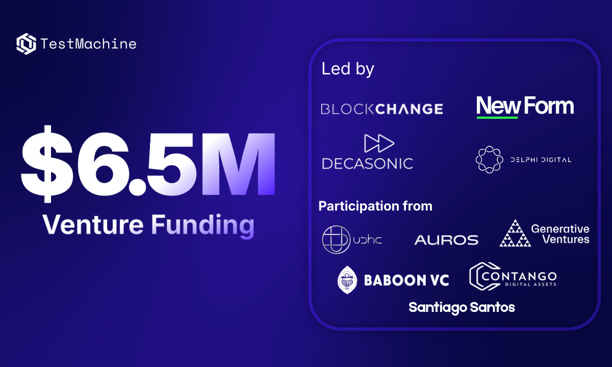 TestMachine Secures Over $6.5M In Venture Funding To Expand AI-driven Blockchain Security Solutions (11 Dec)