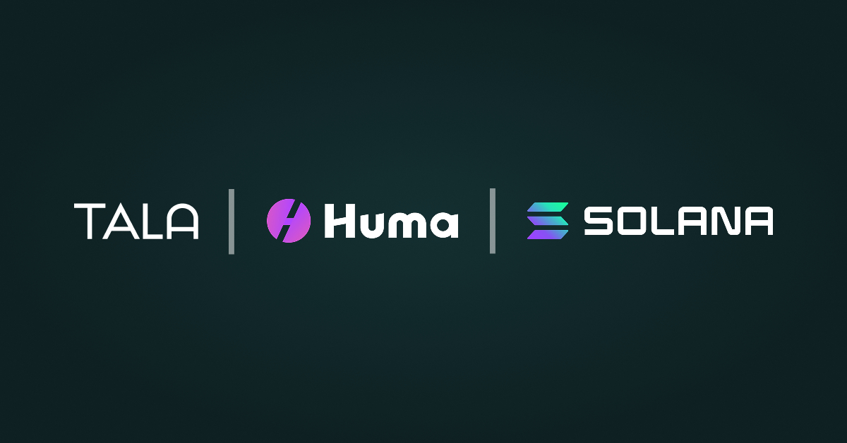Tala Partners with Huma to Launch Tokenized Lending on Solana (10 Dec)