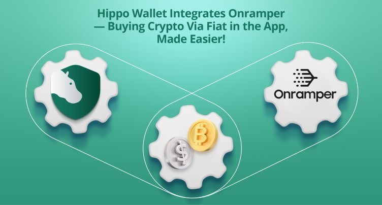 Hippo Wallet Integrates Onramper—Buying Crypto Via Fiat in the App, Made Easier!